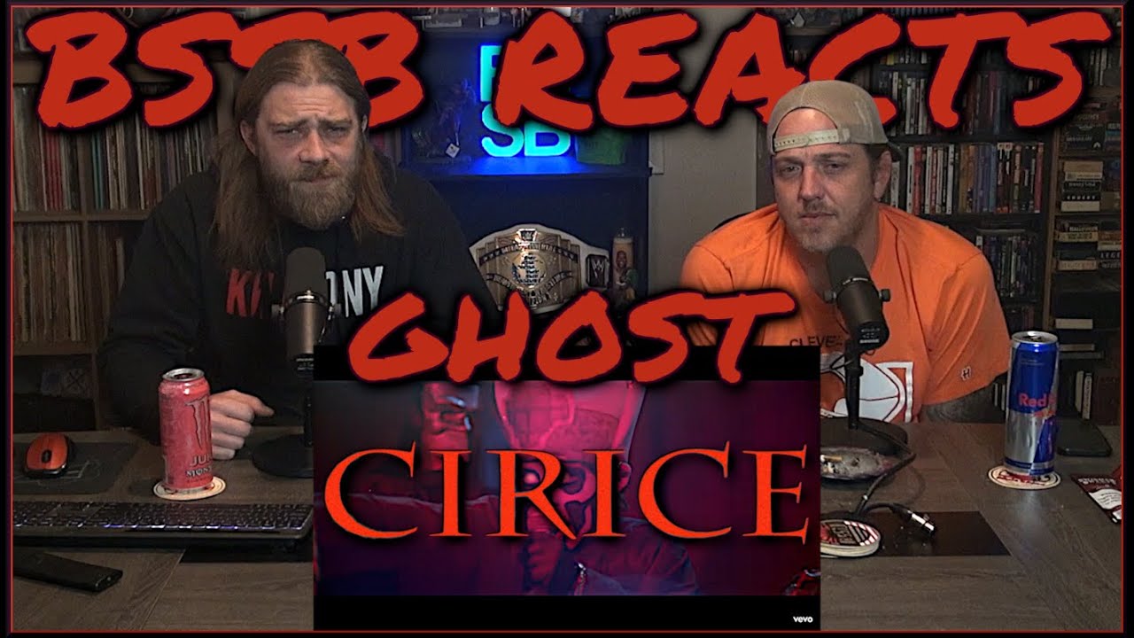 Ghost - Cirice | BSSB REACTS