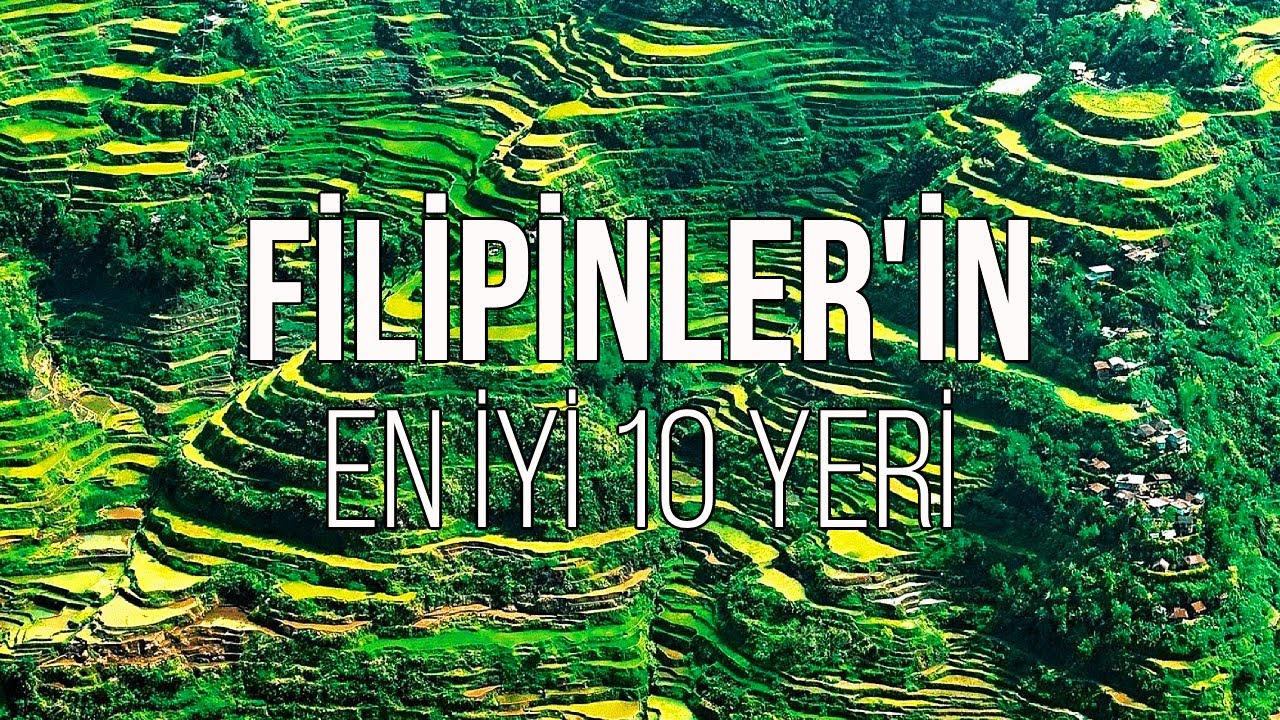 FİLİPİNLER'DE GEZİLECEK EN İYİ 10 YER 🇵🇭 | SEYAHAT VİDEOSU