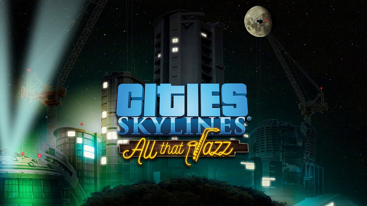 Cities: Skylines | All That Jazz | Houston River Jazz Collective - 36th Street