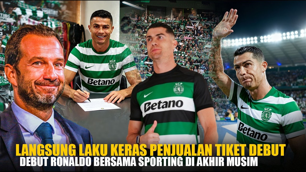 Di Serbu Jutaan Orang..!! Tiket Debut Ronaldo di Sporting Lisbon Habis Padahal utk Akhir Musim