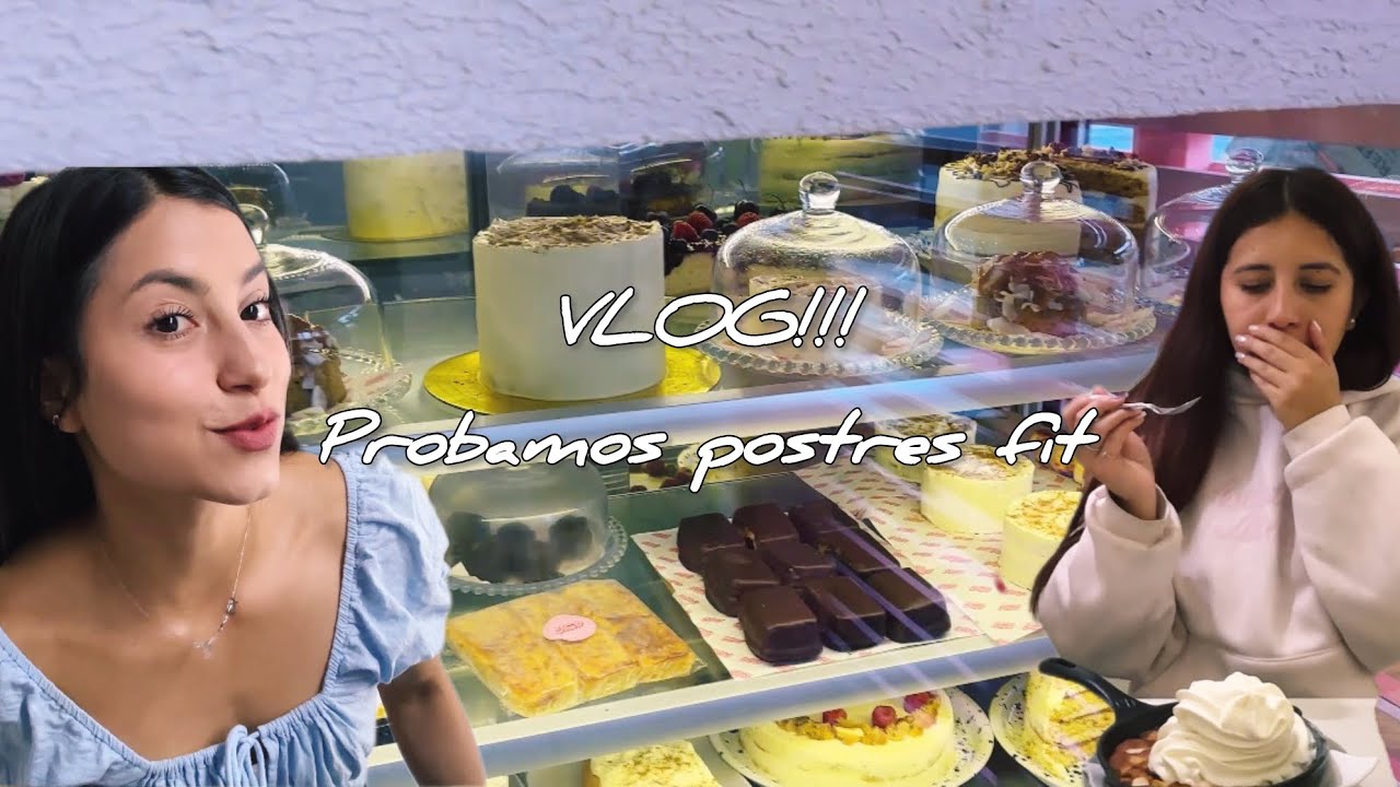 Mini vlog(probamos postres fit)🍰🥑 #vlog #postressaludables 