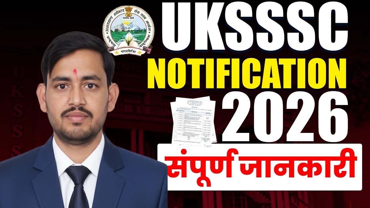 UKSSSC NOTIFICATION 2026 | Uksssc new notification 2026