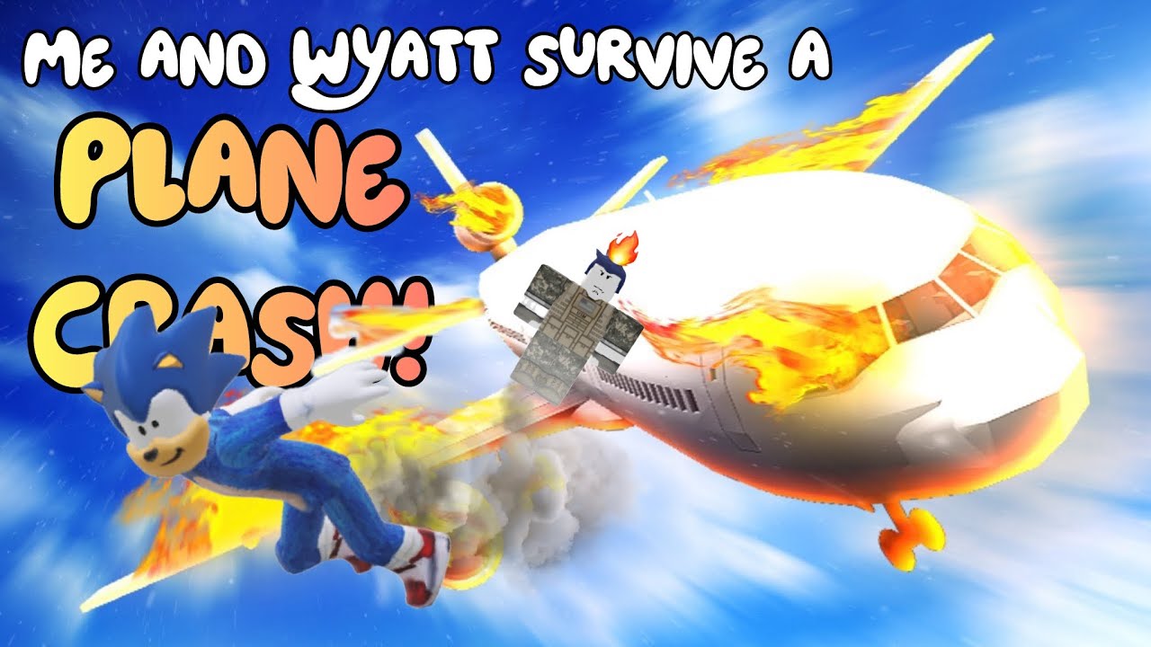 Me and Wyatt survive a PLANE CRASH! - Roblox Airplane Story