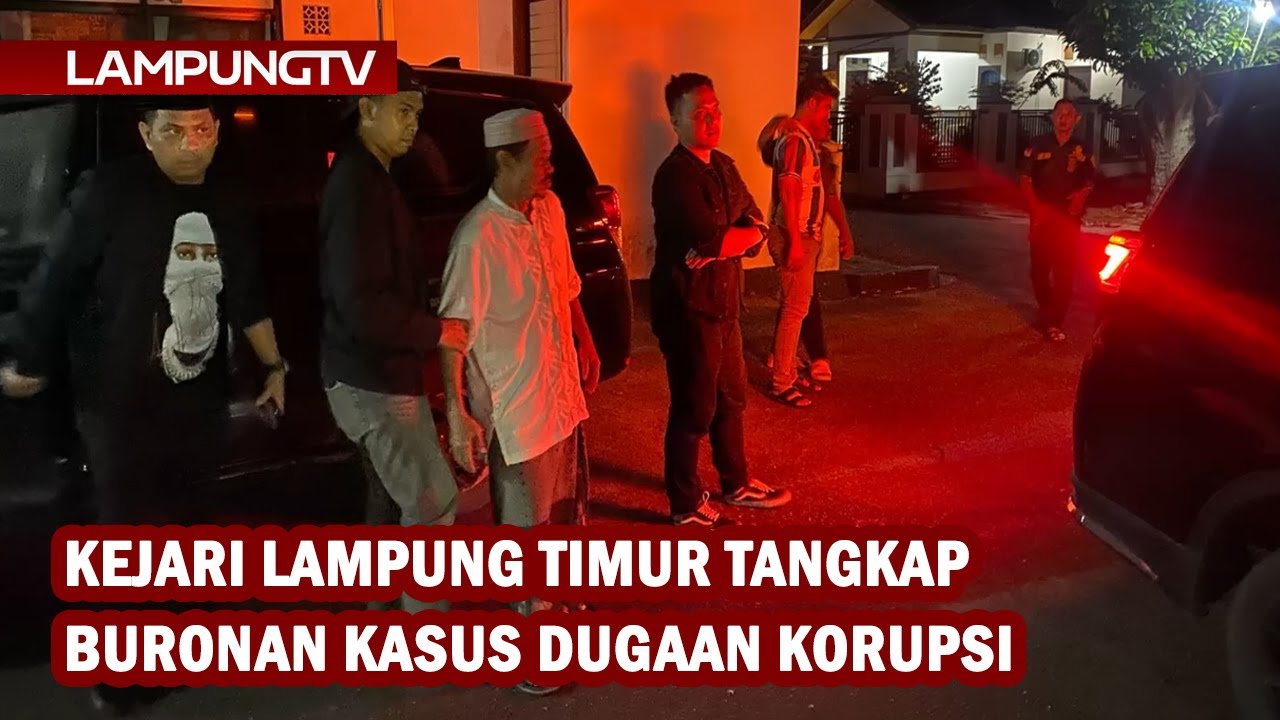 Kejari Lampung Timur Tangkap Buronan Kasus Korupsi