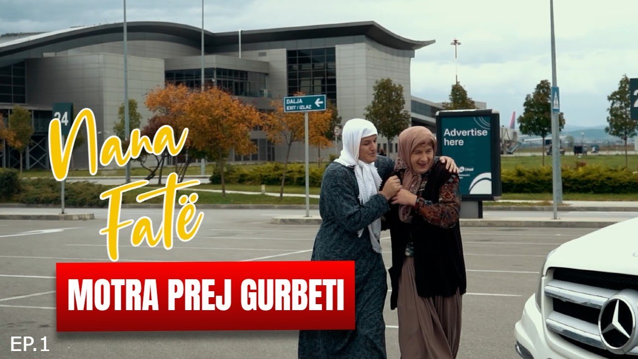 Nana Fate - Motra prej Gurbeti - Episodi 16 - Sezona 2