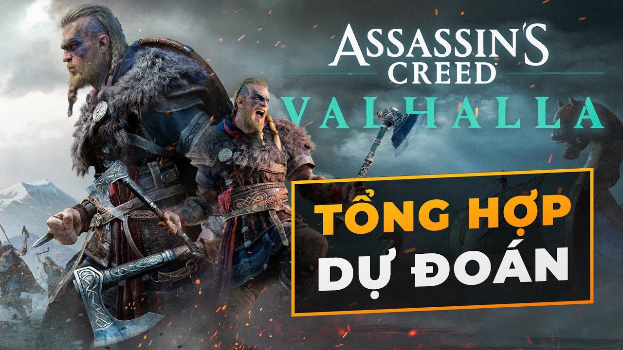 ASSASSIN'S CREED VALHALLA SẼ C&Oacute; ĐIỀU G&Igrave; Đ&Aacute;NG CH&Uacute; &Yacute;?