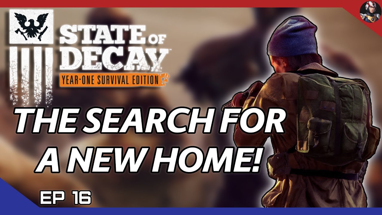 State of Decay: YOSE (Zombie Goulag) | The Search For A New Home! | EP.16