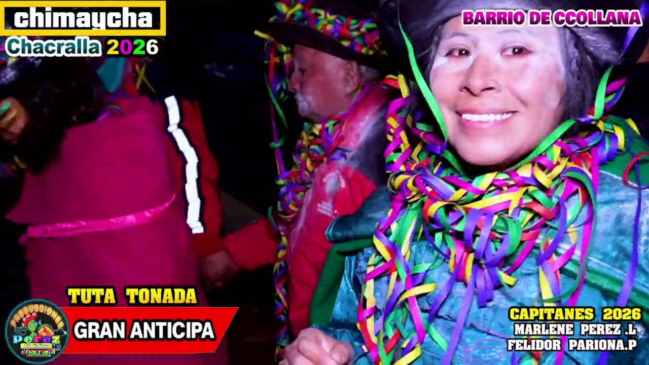 CHIMAYCHA 2026 EN CHACRALLA/GRAN ANTICIPA /RUMBO ALA PLAZA /CAPITANES :MARLENE Y FELIDOR/PARTE 3