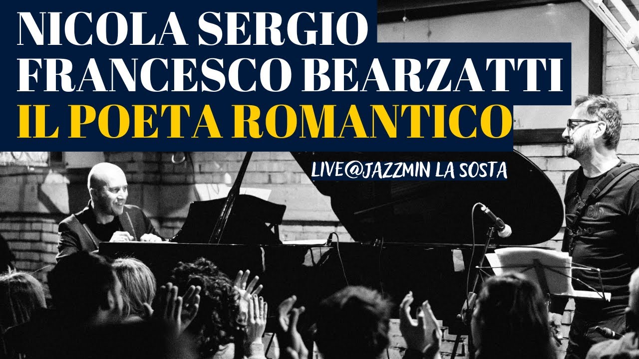 IL POETA ROMANTICO (N. Sergio) Nicola Sergio (piano) Francesco Bearzatti (sax, clarinet)Live@LaSosta