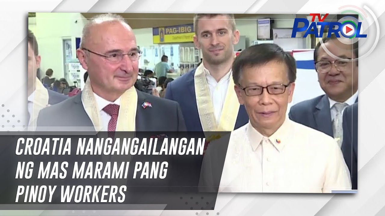 Croatia nangangailangan ng mas marami pang Pinoy workers | TV Patrol