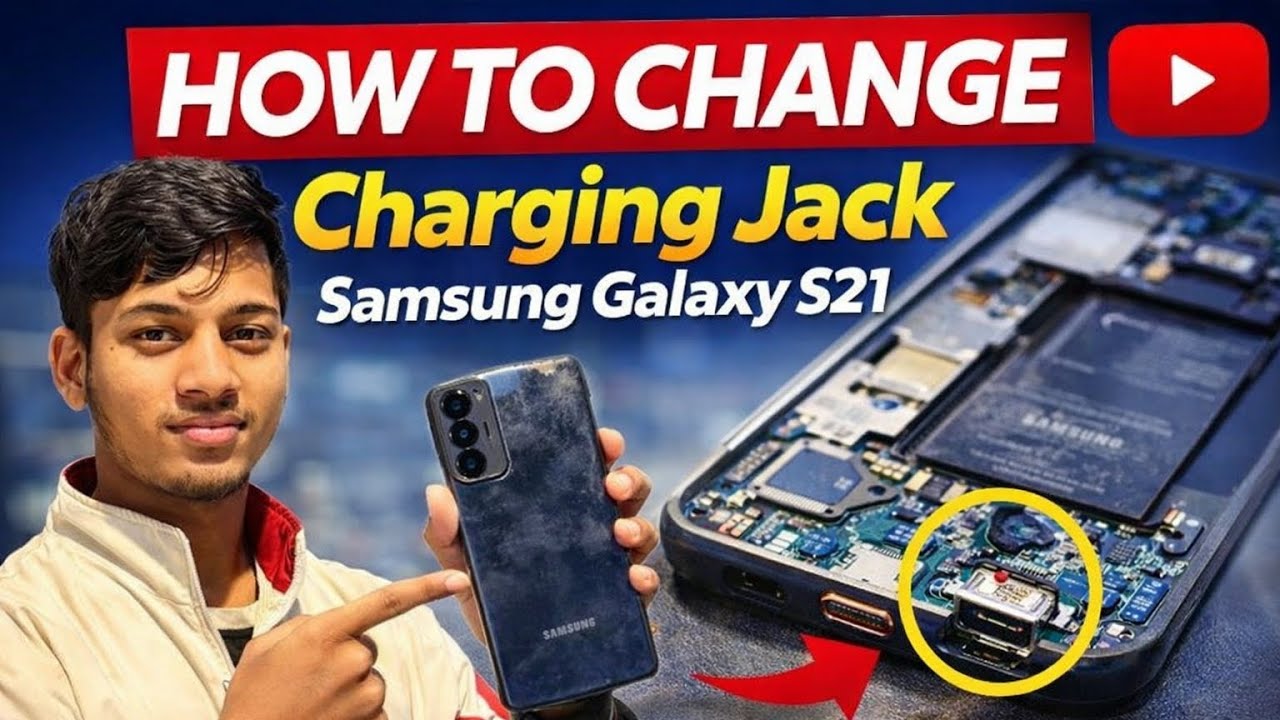 Samsung Galaxy S21 Charging Jack Kaise Change Kare | Full Repair Guide