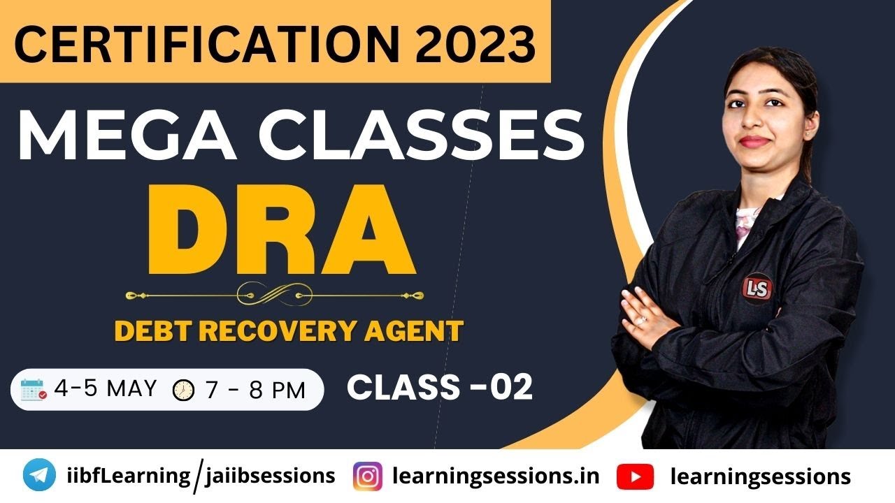 DRA LIVE MEGA CLASS #2 | DEBT RECOVERY AGENT EXAM | IIBF CERTIFICATION EXAM | IIBF STUDY MATERIAL