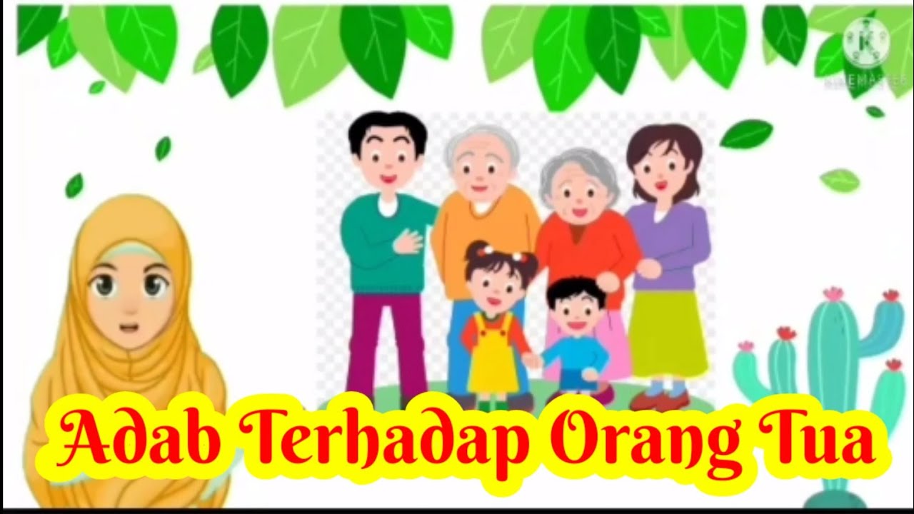 Mengenal Adab Terhadap Orang Tua