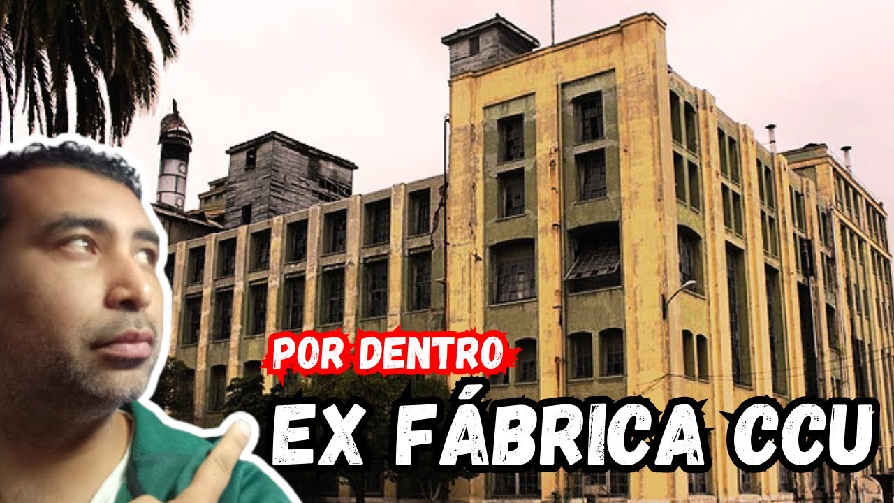 EX FÁBRICA CCU LIMACHE  Así es por dentro