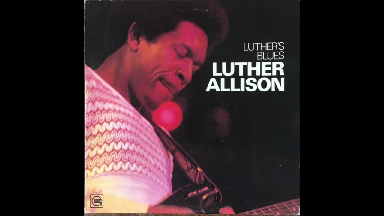 Luther Allison – Luther's Blues