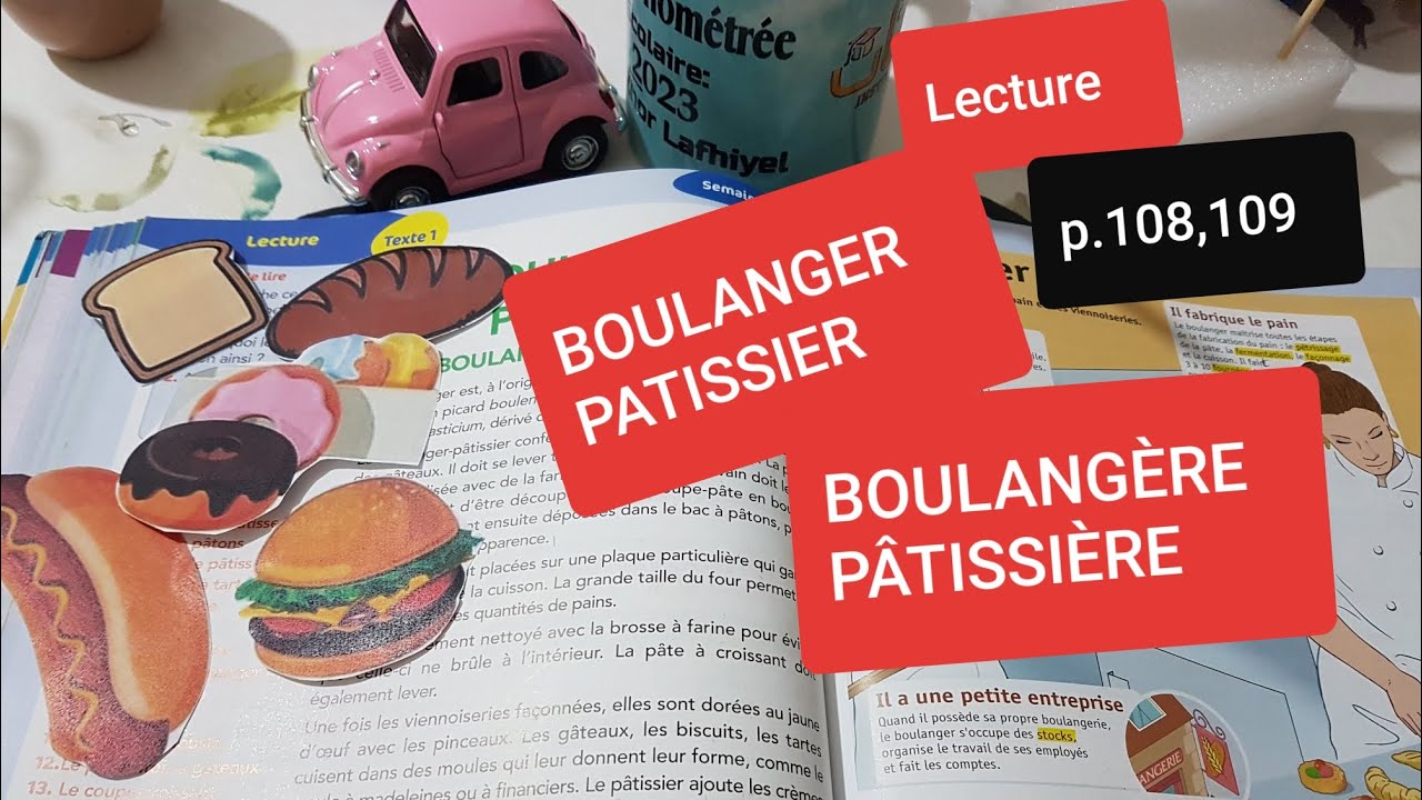 Lecture. BOULANGER, PÂTISSIER. BOULANGÈRE, PÂTISSIÈRE. Le nouveau vivre le français CE2 p.108,109