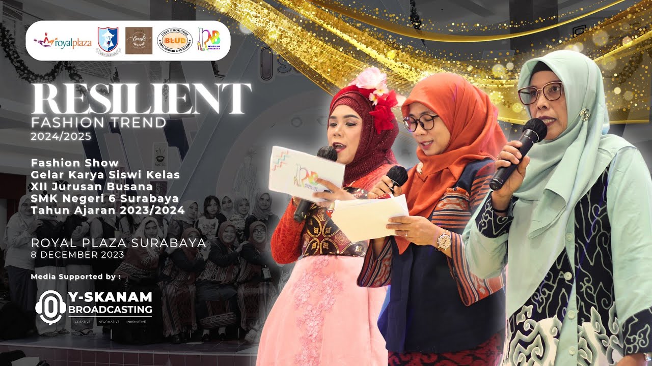 FASHION SHOW GELAR KARYA SISWI KELAS XII JURUSAN BUSANA SMK NEGERI 6 SURABAYA TAHUN AJARAN 2023/2024
