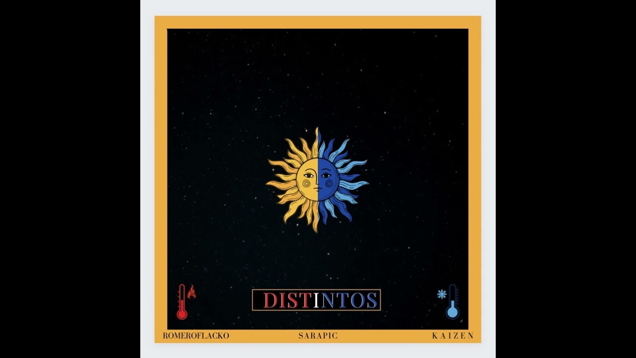KAIZEN - DISTINTOS ft. @Romeroflacko_ps  & Sarapic