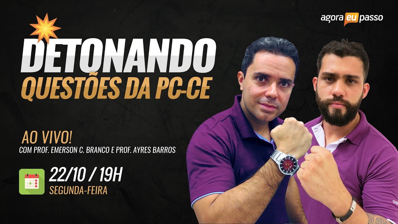 Detonando Quest&otilde;es - Policia Civil do Cear&aacute; - PC CE - Emerson C. Branco e Ayres Barros - AO VIVO