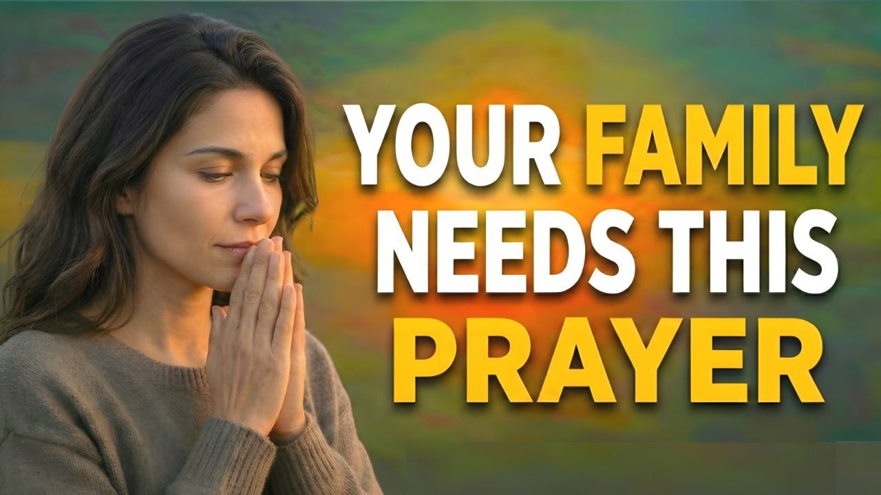Pray This for Your Family | God’s Covering, Peace, and Blessing