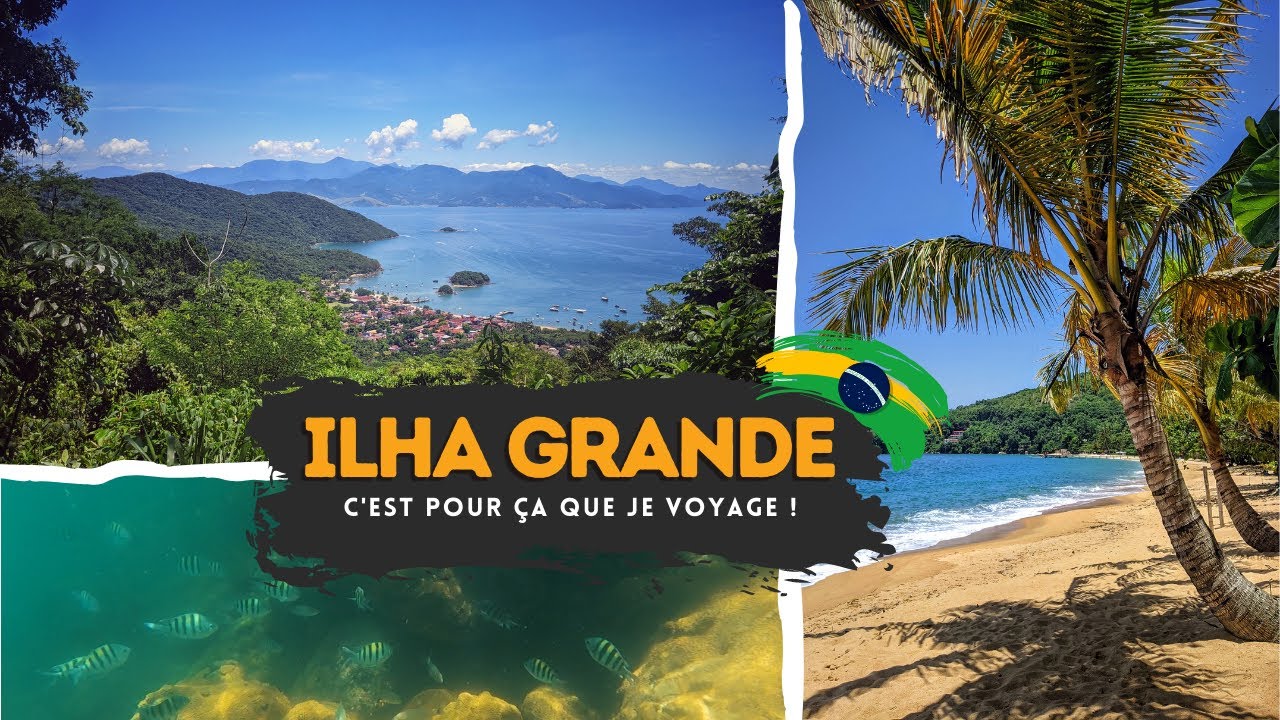 Ilha Grande : une &icirc;le de r&ecirc;ve au large de Rio de Janeiro | Br&eacute;sil - &eacute;pisode 5