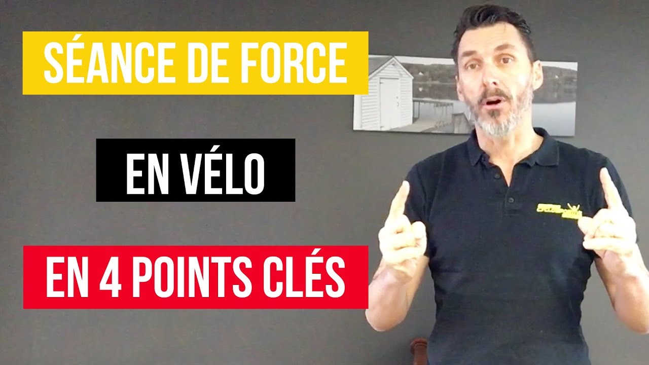 🚴 Les 4 points qui vont rendre vos séances de force sur le vélo fulgurantes !
