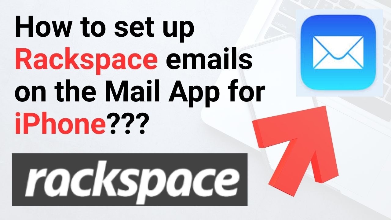 Adding a IMAP email account from Rackspace on the Mail App on iPhone