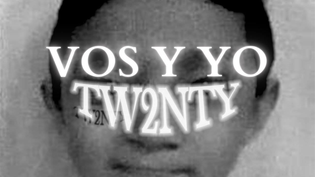 01. Vos y yo ft. Alanexx (Visualizer) [TW2NTY]