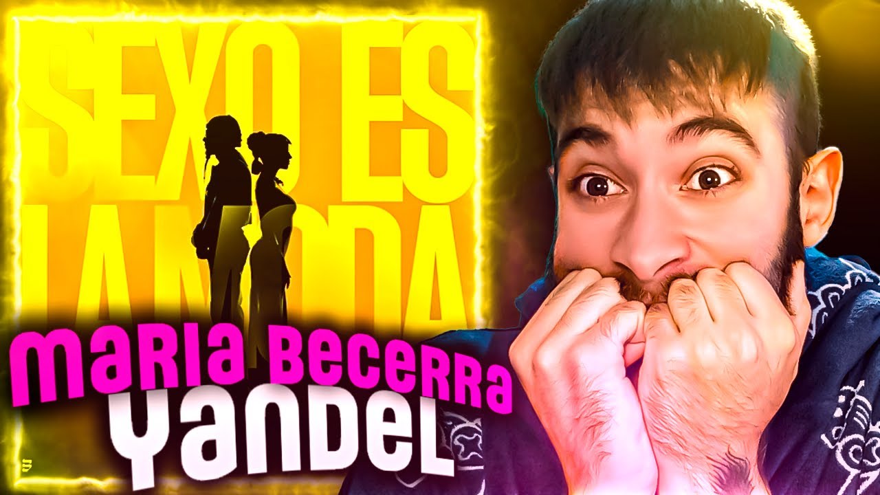 REACCION a Maria Becerra, Yandel - SEXO ES LA MODA (Official Video)