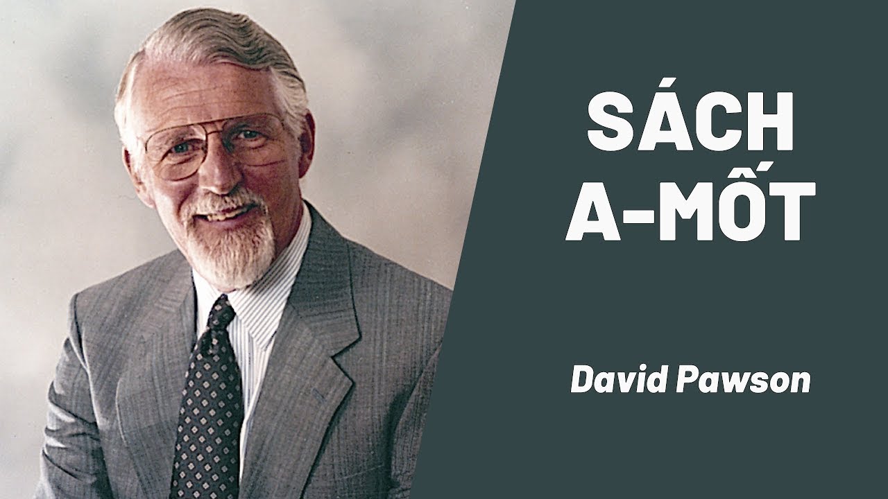 Sách A-mốt | David Pawson