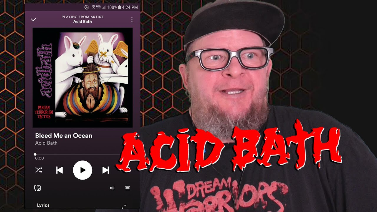 ACID BATH - Bleed Me An Ocean (First Listen)