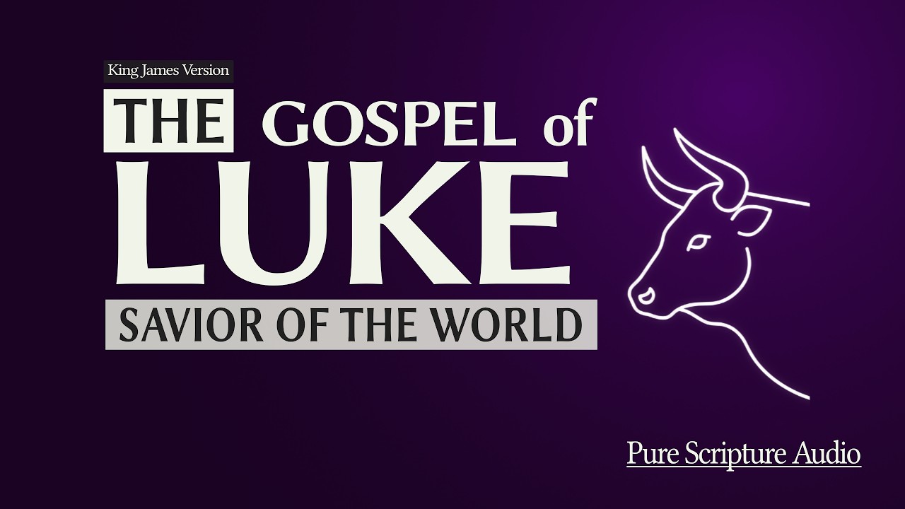 LUKE: KJV Audio Bible (KJV) | Pure Scripture Audio • No Distractions | Female Narration