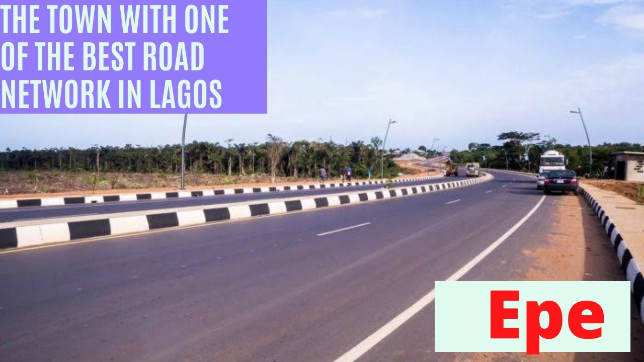 The Town With One Of The Best Road Network To Drive In Lagos, Nigeria || Epe, Lagos, Nigeria