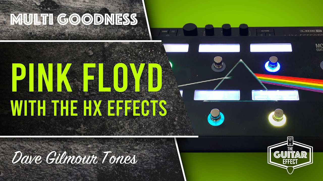 Pink Floyd Sounds with the HX effects.