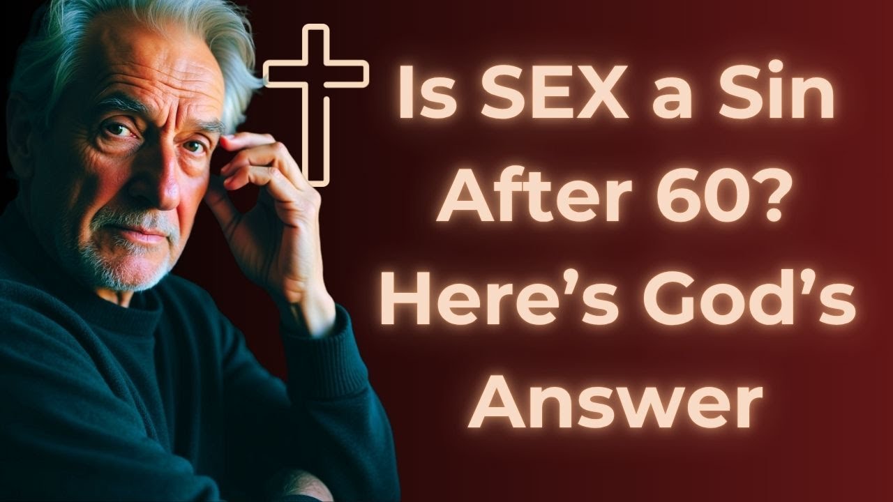 Christian Seniors & SEX: What the Bible Really Says (You&rsquo;ll Be Surprised!)