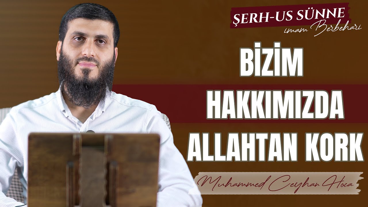 Hayır ve Şer Allah’tandır | Şerhu’s-Sünne 25. Ders | Muhammed Ceyhan Hoca