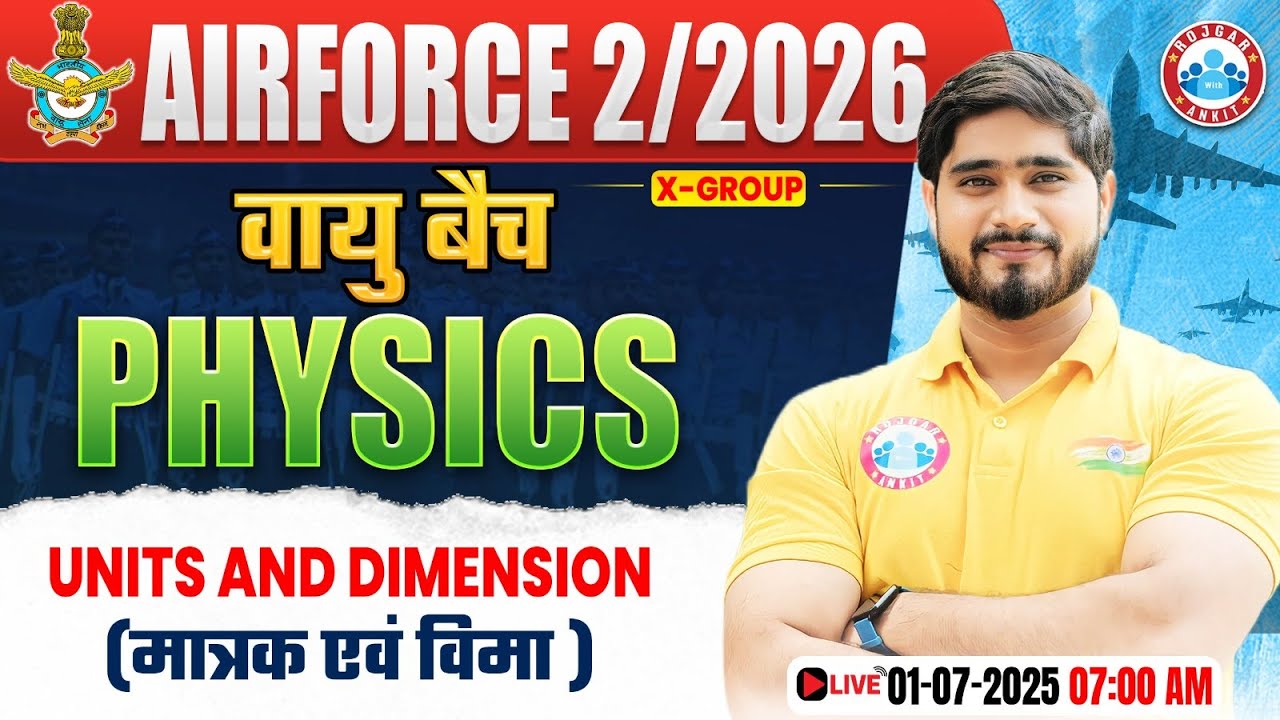 Airforce X Group 2/2026 | Units and Dimension | वायु बैच | Airforce Physics Demo Class 01