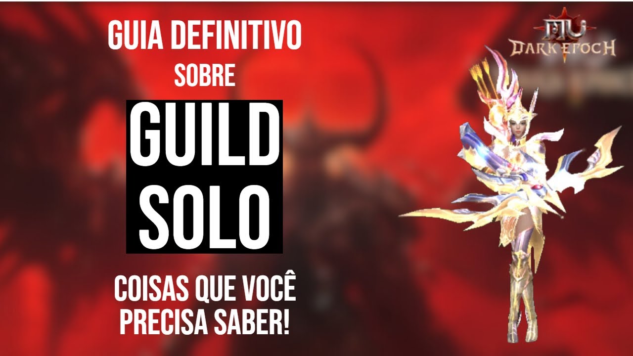 MU DARK EPOCH: GUIA DEFINITIVO SOBRE A ESTRATÉGIA DE GUILD SOLO!!! #mudarkepoch