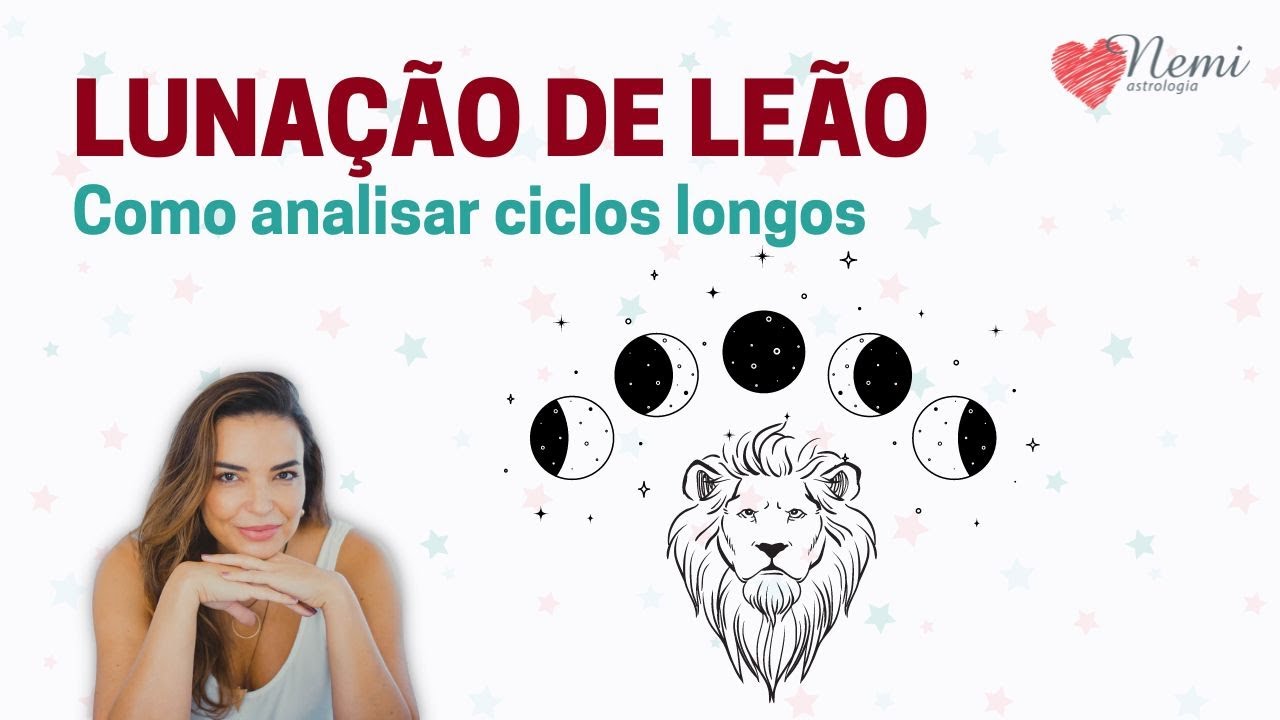 AULA #58 - Luna&ccedil;&atilde;o de Le&atilde;o: como analisar ciclos longos da Lua