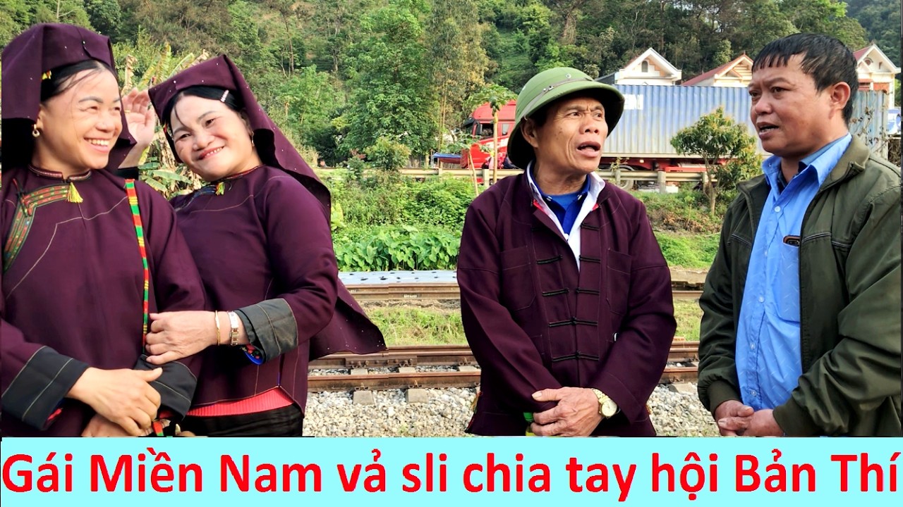 .Gái Miền Nam chia tay trai Xuân Long hội Bản Thí - m9 #hatslilangson