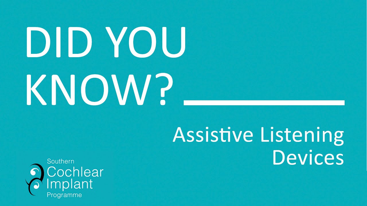 Assistive Listening Devices