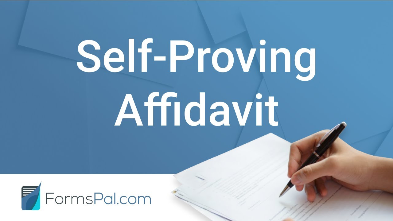 Self-Proving Affidavit - GUIDE