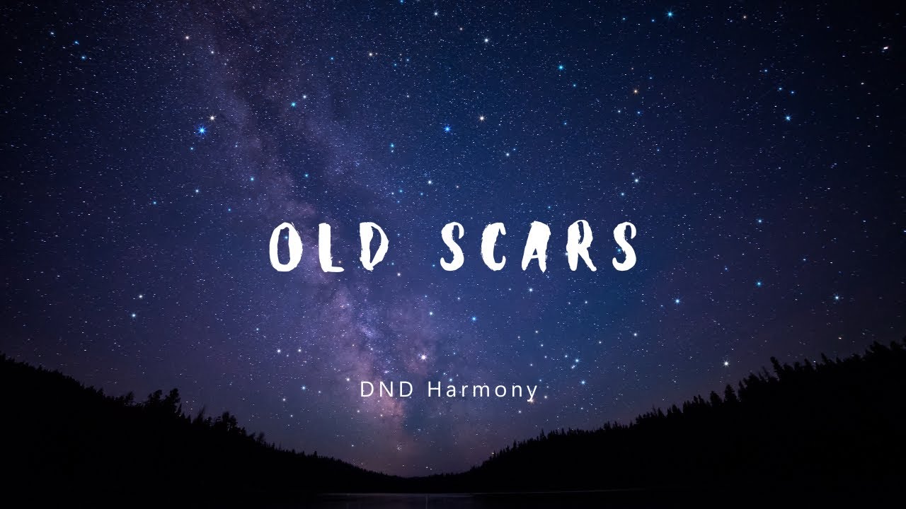Old Scars — Healing Isn’t Loud (Lyrics)