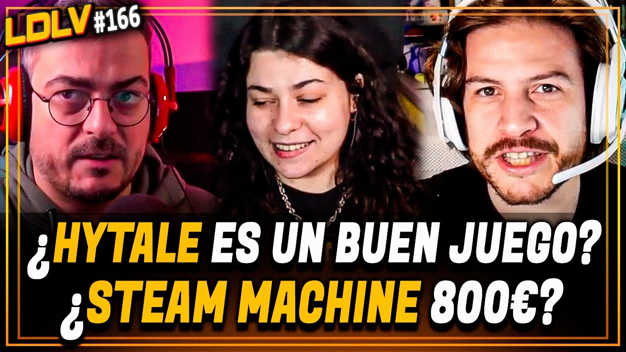 LDLV 166 - ¿Es Hytale un buen juego? ¿Demasiado Minecraft? ¿Steam Machine por 800€?