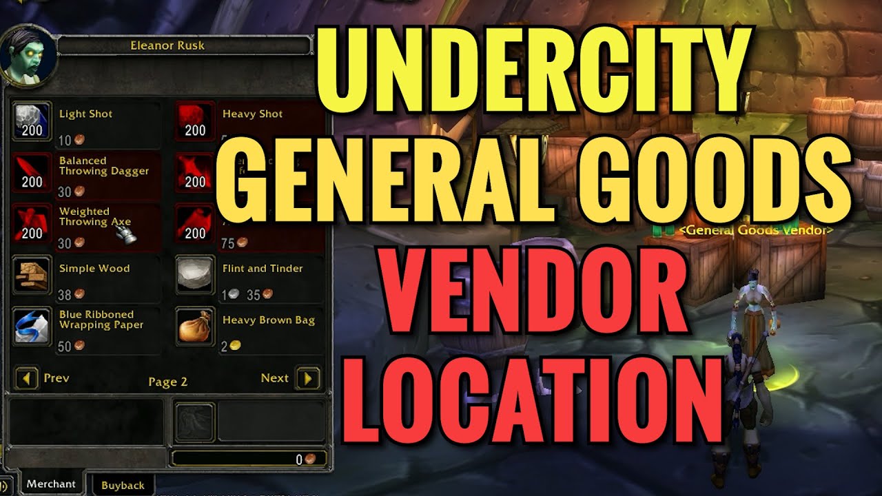 Undercity General Goods Vendor Location - WoW Classic