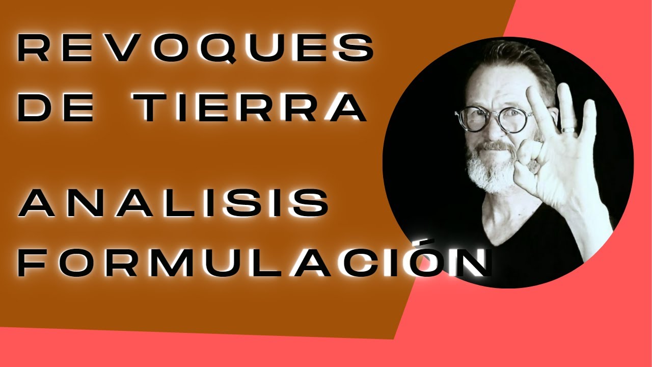 Tutorial1: Análisis de tierra para formulación de revoque de tierra.