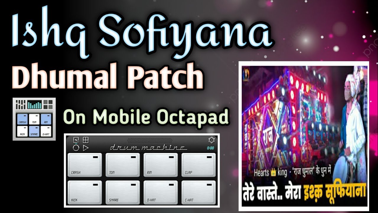 Dhumal Patch Me Ishq Sofiyana Bollywood Song || On Mobile Octapad Played By @octapad_girish 😊😍😍😍
