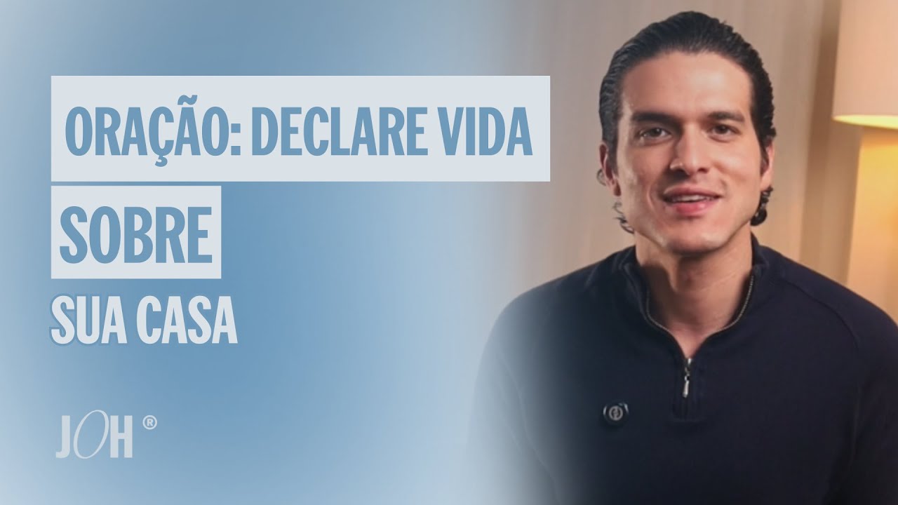 Oração para declarar vida sobre sua casa | JÁ OROU HOJE?