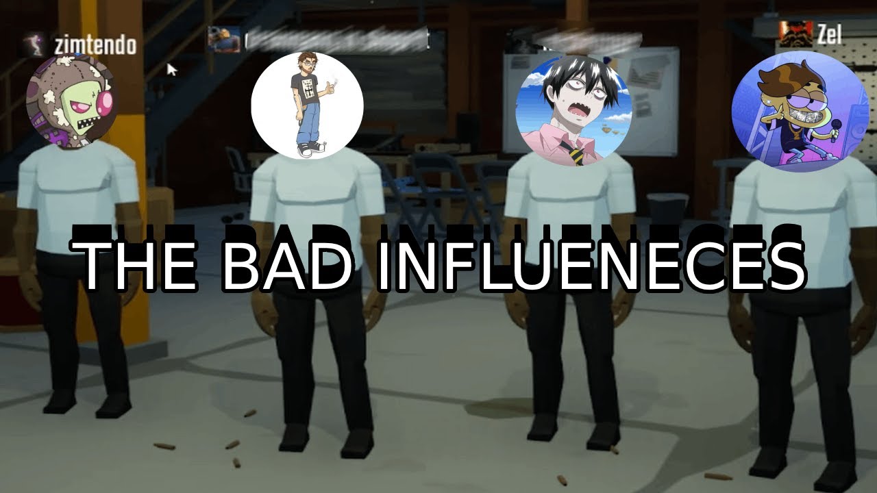 THE BAD INFLUENECES [One Armed Robber]