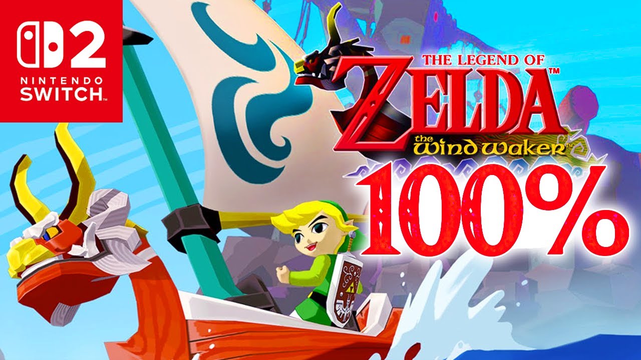 The Legend Of Zelda The Wind Waker (Nintendo Switch 2) - 100% Longplay Full Game Walkthrough Guide
